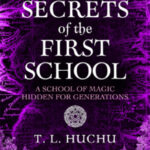 Secrets of the First School by T.L. Huchu 61069759