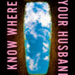 I Know Where You Buried Your Husband by Marie O'Hare 61351481