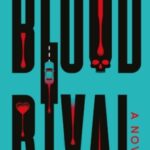 Blood Rival by Jake Arnott 87056726