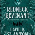 Redneck Revenant by David R. Slayton 87268567