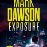 Exposure by Mark Dawson 18901925