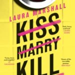 Kiss Marry Kill by Laura Marshall 79608282