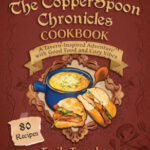 The CopperSpoon Chronicles Cookbook