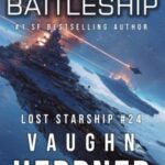 The Lost Battleship by Vaughn Heppner 18297884