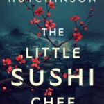 The Little Sushi Chef by Ty Hutchinson 18819296
