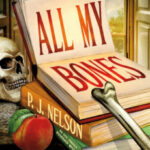 All My Bones by P. J. Nelson 29983413