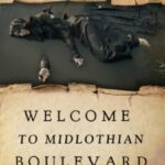 Welcome to Midlothian Boulevard by Benjamin Ryan cover (4)