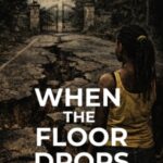 When The Floor Drops by Melissa Hemmings cover (4)
