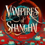 Vampires of Shanghai by Katherine Mercer cover (5)