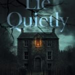 Lie Quietly by Alice Wright cover (7)