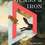 Seasons of Glass and Iron by Amal El-Mohtar 06063432