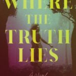 Where the Truth Lies by Katherine Greene 38395785