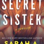 Secret Sister by Sarah A. Denzil 22423088