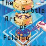 The Subtle Art of Folding Space by John Chu 31095414