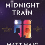 The Midnight Train by Matt Haig 445T46