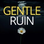 Gentle Ruin by Kate Hopcraft cover (7)