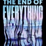 The End of Everything by M. John Harrison 69058991