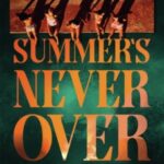 Summer's Never Over by Darby Bozeman 83871642
