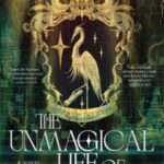 The Unmagical Life of Briar Jones by Lex Croucher 88920880