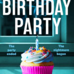 The Birthday Party by Teri Terry 13519280