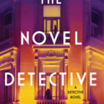 The Novel Detective by Teresa Dovalpage 48098218
