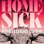 Home Sick by Rhiannon Grist 74267494