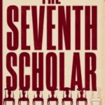 The Seventh Scholar by G. H. Arthur SL13605