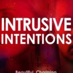 Intrusive Intentions by Sebastian J. Plata 24287326