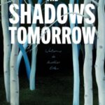 The Shadows Tomorrow by Noelle Michel 67266441