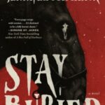 Stay Buried by Jennifer McMahon 68074747