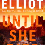 Until She Dies by Kendra Elliot 28695165