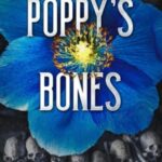Poppy's Bones by Gloria Ferris 68259208