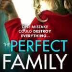 The Perfect Family by Shalini Boland cover (3)