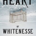 Heart of Whitenesse by Howard Waldrop cover (4)