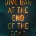 Dive Bar at the End of the Road by Kelley Armstrong 77883732